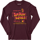 Tahitian Village - Downey, CA - Vintage Tiki Bar - Long Sleeve T-Shirt