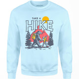 Take a Hike - Unisex Sweatshirt