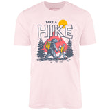 Take a Hike - Unisex T-Shirt