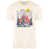 Take a Hike - Unisex T-Shirt
