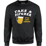 Take a Pitcher - Unisex Sweatshirt