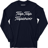 Tap Tap Taparoo Happy Gilmore - Long Sleeve T-Shirt