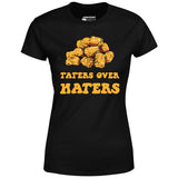 Taters Over Haters - Women's T-Shirt