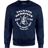 Taunton Herrings - Massachusetts - Vintage Defunct Baseball Teams - Unisex Sweatshirt
