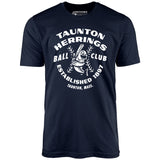 Taunton Herrings - Massachusetts - Vintage Defunct Baseball Teams - Unisex T-Shirt