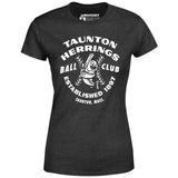 Taunton Herrings - Massachusetts - Vintage Defunct Baseball Teams - Women's T-Shirt