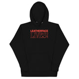 Texas Chainsaw - Massacre - Leatherface Lives! Hoodie