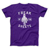 Freak In The Sheets Men/Unisex T-Shirt