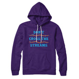 Don't Cross Streams Hoodie