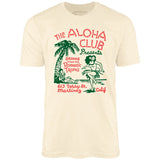The Aloha Club - Martinez, CA - Vintage Tiki Bar - Unisex T-Shirt