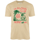 The Aloha Club - Martinez, CA - Vintage Tiki Bar - Unisex T-Shirt