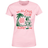 The Aloha Club - Martinez, CA - Vintage Tiki Bar - Women's T-Shirt