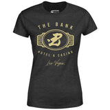 The Bank Hotel & Casino - Ocean's Thirteen - Women's T-Shirt