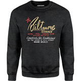 The Biltmore Terrace - Miami Beach, FL - Vintage Hotel - Unisex Sweatshirt