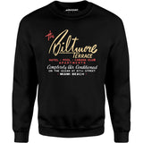 The Biltmore Terrace - Miami Beach, FL - Vintage Hotel - Unisex Sweatshirt