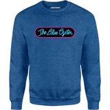 The Blue Oyster - Unisex Sweatshirt
