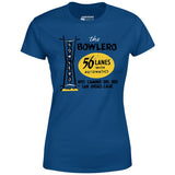 The Bowlero - San Diego, CA - Vintage Bowling Alley - Women's T-Shirt