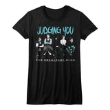 The Breakfast Club - Judging You Womens T-Shirt