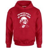 The British Blew a 13 Colony Lead - Unisex Hoodie