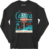 The Catalina Wine Mixer & Helicopter Expo - Long Sleeve T-Shirt
