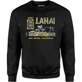 The Lanai - San Mateo, CA - Vintage Tiki Bar - Unisex Sweatshirt