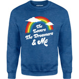The Lovers The Dreamers & Me - Unisex Sweatshirt