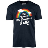 The Lovers The Dreamers & Me - Unisex T-Shirt