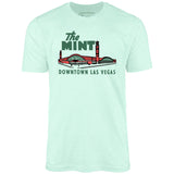 The Mint Downtown - Vintage Las Vegas - Unisex T-Shirt