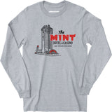 The Mint Hotel & Casino - Vintage Las Vegas - Long Sleeve T-Shirt