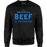 The Original Beef of Chicagoland - Unisex Sweatshirt