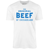 The Original Beef of Chicagoland - Unisex T-Shirt