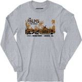 The Palms in the Jungle - Anaheim, CA - Vintage Restaurant - Long Sleeve T-Shirt