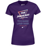 The Pinheads - Too Darn Loud Tour - Women's T-Shirt