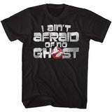 The Real Ghostbusters Ain'T Afraid T-Shirt