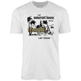 The Somerset House Motel - Vintage Las Vegas - Unisex T-Shirt