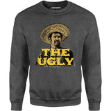 The Ugly - Unisex Sweatshirt