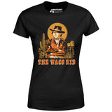 The Waco Kid - Women's T-Shirt