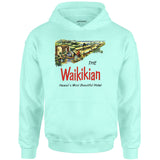 The Waikikian - Waikiki, HI - Vintage Hotel - Unisex Hoodie
