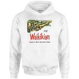 The Waikikian - Waikiki, HI - Vintage Hotel - Unisex Hoodie