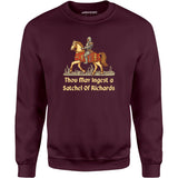 Thou May Ingest a Satchel of Richards v2 - Unisex Sweatshirt