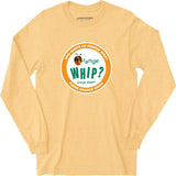 Three Orange Whips - Long Sleeve T-Shirt
