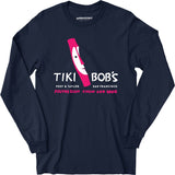 Tiki Bob's - San Francisco, CA - Vintage Tiki Bar - Long Sleeve T-Shirt