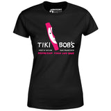 Tiki Bob's - San Francisco, CA - Vintage Tiki Bar - Women's T-Shirt