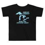 Great Lakes? Kid's Toddler Tee