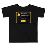 Human Quit Unexpectedly Kid's Toddler Tee