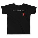 I'm A Little Chili Kid's Toddler Tee