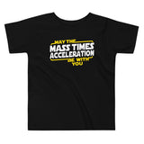 May The Mass x Acceleration Kid's Toddler Tee