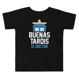 Buenas Tardis Kid's Toddler Tee