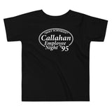Callahan Employee Night Kid's Toddler Tee