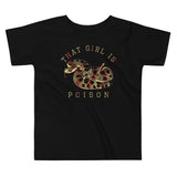 That Girl Is Poison Kid's Toddler Tee